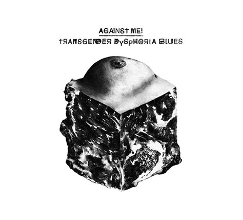 Against Me! : Transgender Dysphoria Blues | Has it leaked?