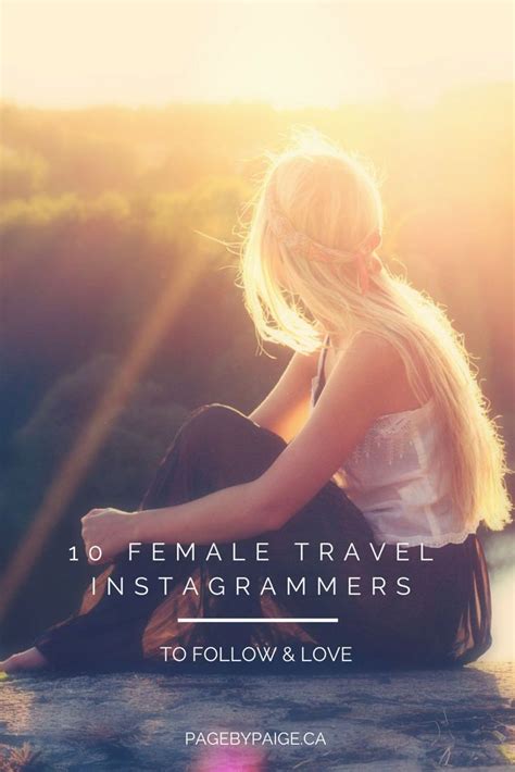 10 Female Travel Instagrammers To Follow & Love | Travel instagram accounts, Female travel, Solo ...