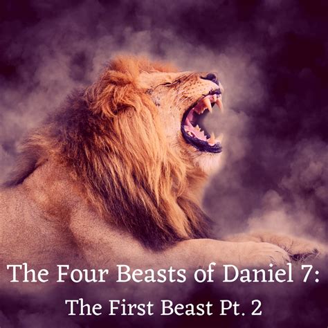 The Four Beasts of Daniel 7: The First Beast Pt. 2 - HoldToHope