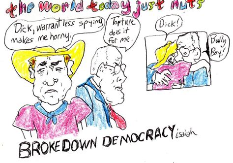 The World Today Just Nuts: Brokedown Democracy