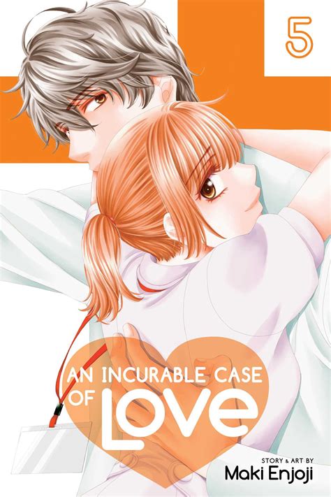 An Incurable Case of Love, Vol. 5 | Book by Maki Enjoji | Official Publisher Page | Simon & Schuster