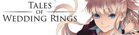 Tales of Wedding Rings - Manga série - Manga news