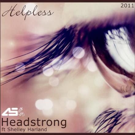 Album: Helpless 2011 - Headstrong | AllSongs