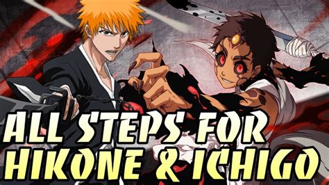 ALL 10 STEPS FOR HIKONE & ICHIGO - BLEACH BRAVE SOULS - YouTube