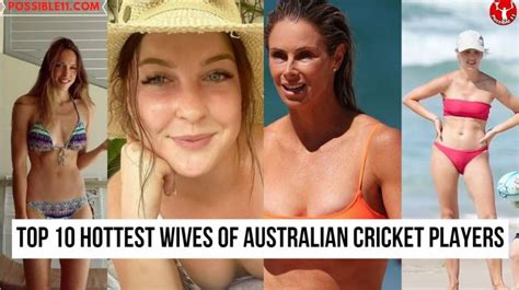 Top 10 Hottest Wives Of Australian Cricket Players