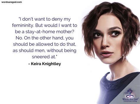 Keira Knightley Quotes | Life Quotes Image | Inspirational Quotes For Student | Best Ever Love ...