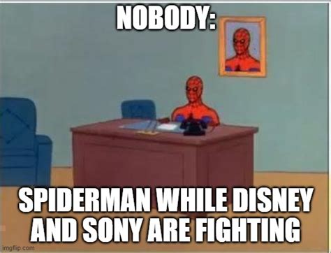 Spiderman Computer Desk Memes - Imgflip