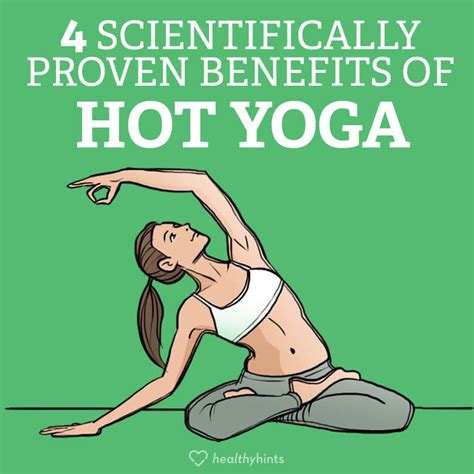 4 Scientifically Proven Benefits of Hot Yoga | Healthy Hints gotcha St