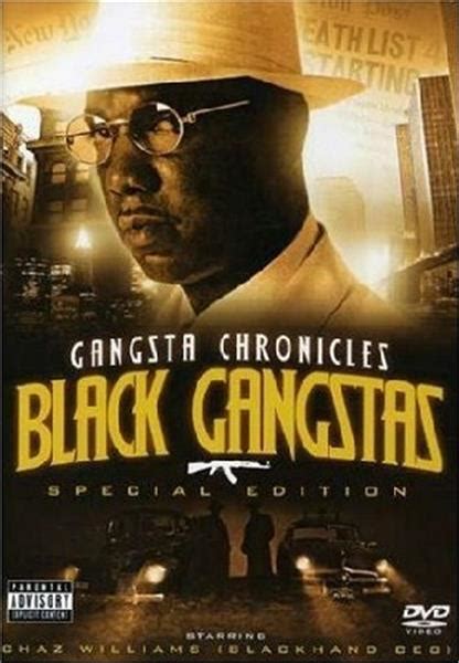 Gangsta Chronicles: Black Gangstas (2007)