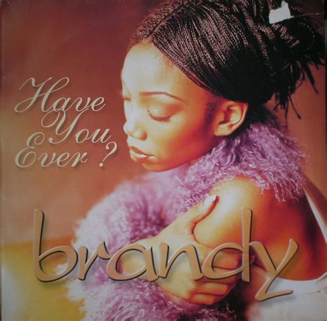 Brandy – Have You Ever? (1998, Vinyl) - Discogs