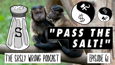 EP 61 – Pass the Salt! – srsly wrong