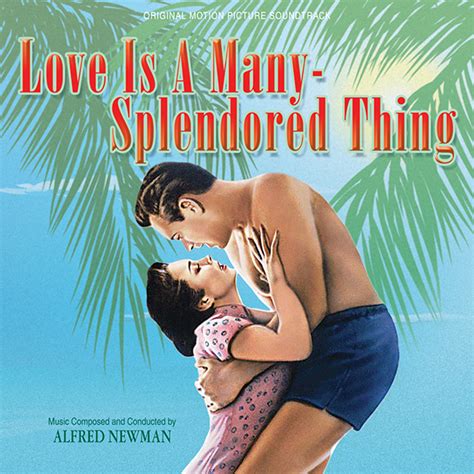 Music from the motion pictures "Love is a Many-Splendored Thing" and "The Seven Year Itch" with ...