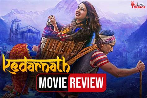 ‘Kedarnath’ Movie Review: Sara Ali Khan will win your heart in the ...