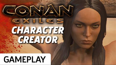 Conan Exiles - Character Creator Gameplay - YouTube