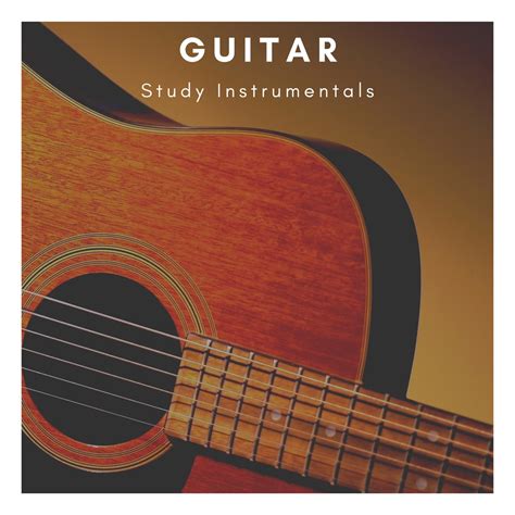 ‎Guitar Study (Instrumentals) - Album by Guitar Instrumentals & Relaxing Acoustic Guitar - Apple ...