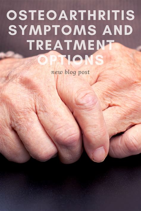 Osteoarthritis symptoms and treatment options – Artofit