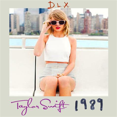 Taylor Swift 1989 Deluxe Edition by MycieRobert on DeviantArt