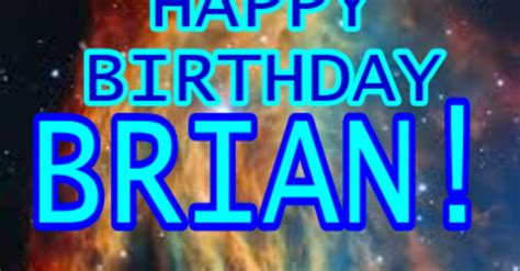 happy birthday brian! | Memes.com