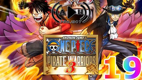 Gameplay One Piece Pirate Warriors 3 #19 || adostres - YouTube