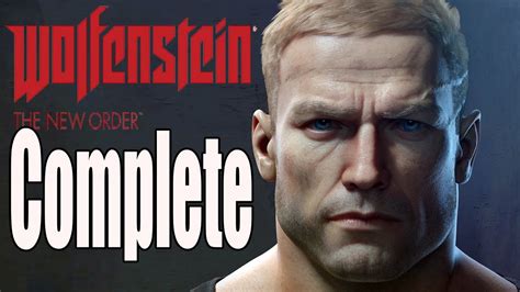 Wolfenstein The New Order Complete Walkthrough / Full Game Walkthrough - YouTube