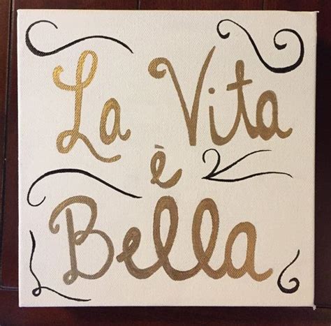 La Vita e Bella handmade Italian canvas quote art sign | Etsy | Canvas ...