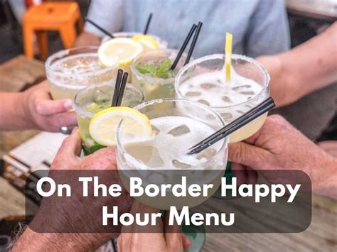 On The Border Happy Hour Menu & Times 2023 - Modern Art Catering