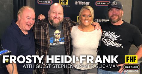 Heidi and Frank: Frosty, Heidi and Frank with guest Stephen Kramer Glickman