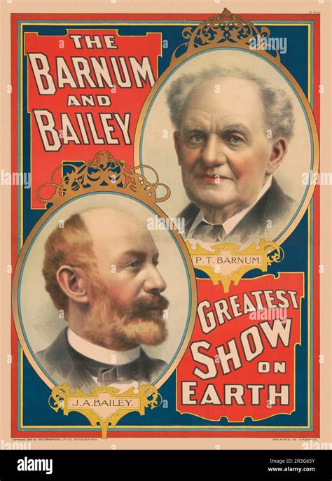 Portraits of P.T. Barnum and J.A. Bailey, circa 1897. The Barnum & Bailey Greatest Show on Earth ...