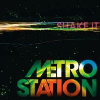 Shake It (Metro Station song) - Wikipedia, the free encyclopedia
