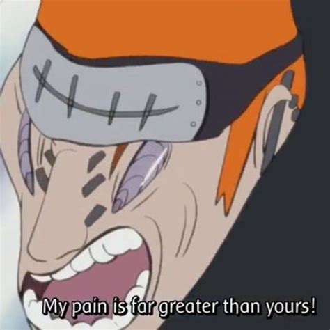 My Pain Is Greater Than Yours / Naruto vs. Pain | Know Your Meme