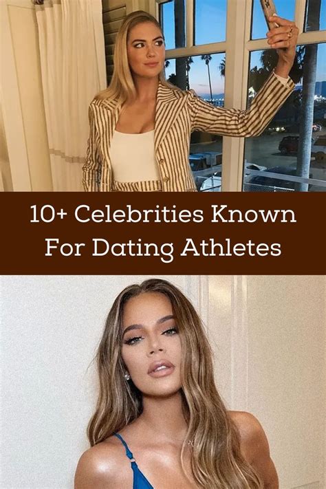 the top 10 celebrity known for dating athletes