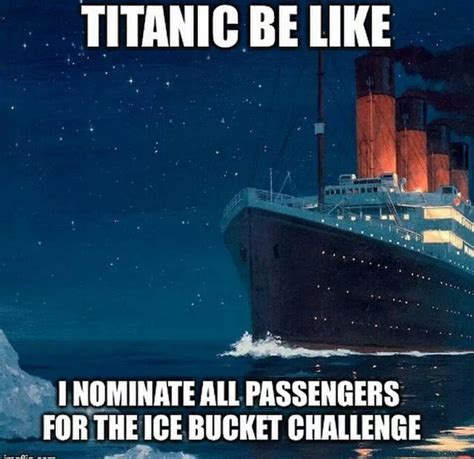 Titanic ice bucket challenge : funny