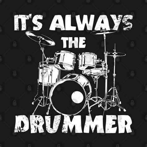 Drummer Quote - Drummer - Long Sleeve T-Shirt | TeePublic