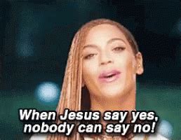 Jesus Says Yes Nobody Can Say No GIF - Jesus Says Yes Nobody Can Say No No - Discover & Share GIFs