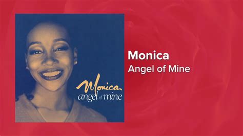 Monica - Angel Of Mine (Official Audio) Love Songs - YouTube