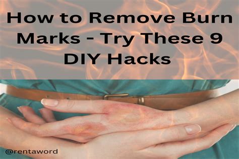 Your Expert Guide on How to Remove Burn Marks - Try These 9 DIY Hacks