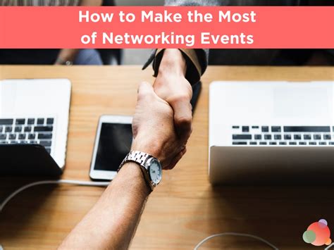 How to Make the Most of Networking Events - Spin Sucks