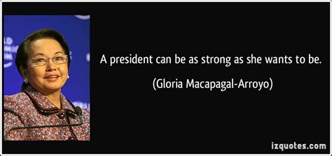 Gloria Macapagal Arroyo's quotes, famous and not much - Sualci Quotes