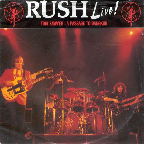 Rush – Live! Tom Sawyer / A Passage To Bangkok (1981, Vinyl) - Discogs