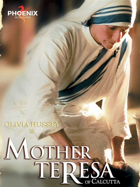 The 2003 made for tv biopic of Mother Teresa was named 'Mother Teresa ...