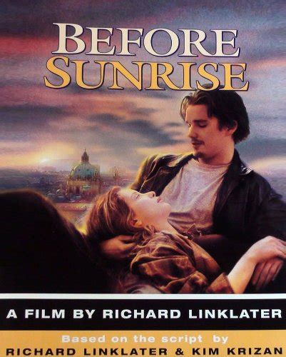 Before Sunrise - Linklater, Richard; Krizan, Kim; Brandenstein, Gabriela: 9780312133450 - IberLibro