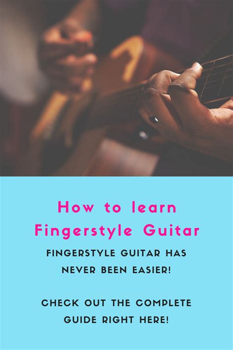 Learn fingerstyle guitar with this easy to follow guide! | Fingerstyle guitar, Guitar lessons ...