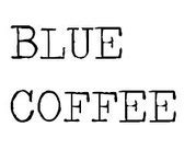 BLUE COFFEE - blue-coffee