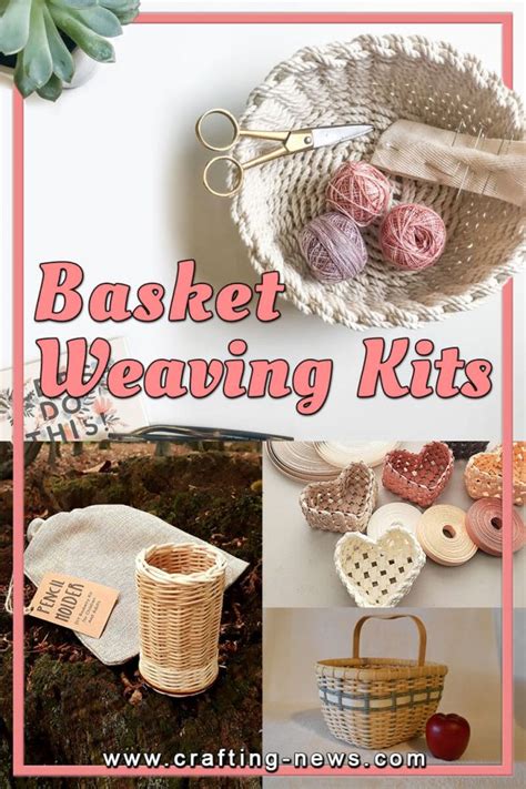 9 Basket Weaving Kits - Crafting News