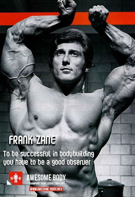 To be successful in bodybuilding | Frank Zane Motivation Quote | Frank ...