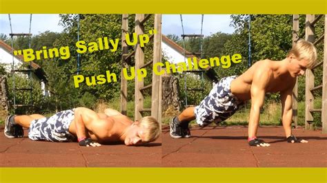 Bring Sally Up - Push Up Challenge - Calisthenics | Street Workout - YouTube