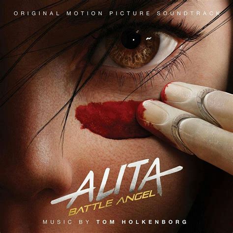 Alita: Battle Angel Soundtrack by Tom Holkenborg | Tom Holkenborg