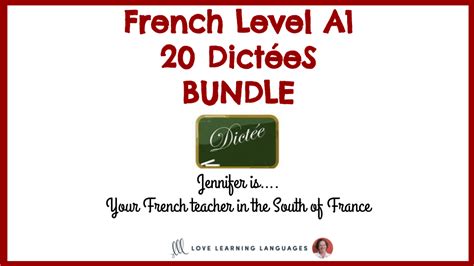 Level A1 - 20 French Dictées | Love Learning Languages French Academy