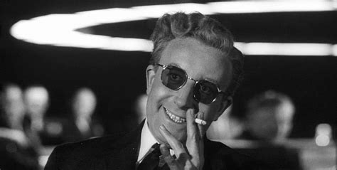 Dr. Strangelove or: How I Learned to Stop Worrying and Love the Bomb ...