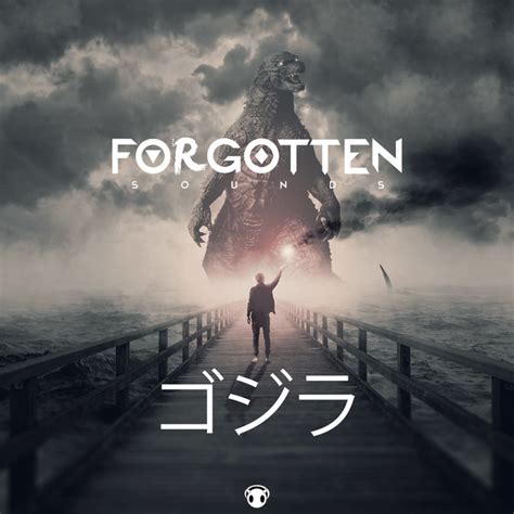 Gojira - song and lyrics by Forgotten Sounds | Spotify